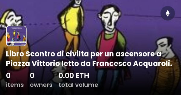 Scontro Di Civilta Per Un Ascensore A Piazza Vittorio Libro Scontro di civilta per un ascensore a Piazza Vittorio letto da