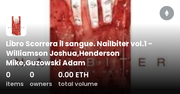 Libro Scorrera Il Sangue Nailbiter Vol 1 Williamson Joshua Henderson