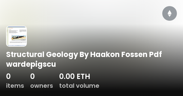 Structural Geology By Haakon Fossen Pdf wardepigscu - Collection | OpenSea