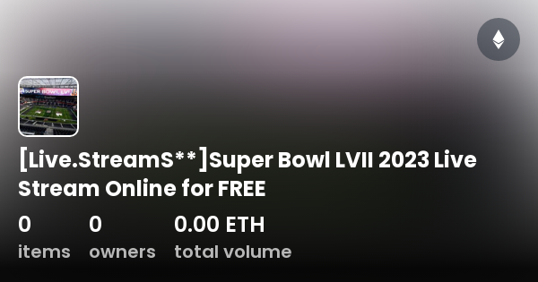 [Live.StreamS**]Super Bowl LVII 2023 Live Stream Online For FREE ...