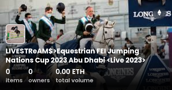 LIVESTReAM Equestrian FEI Jumping Nations Cup 2023 Abu Dhabi