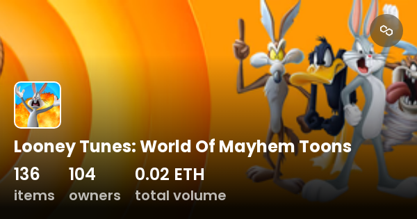 Looney Tunes: World Of Mayhem Toons - 作品集| OpenSea