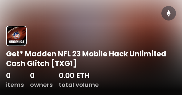 Get* Madden NFL 23 Mobile Hack Unlimited Cash Glitch [TXG1] - Collection