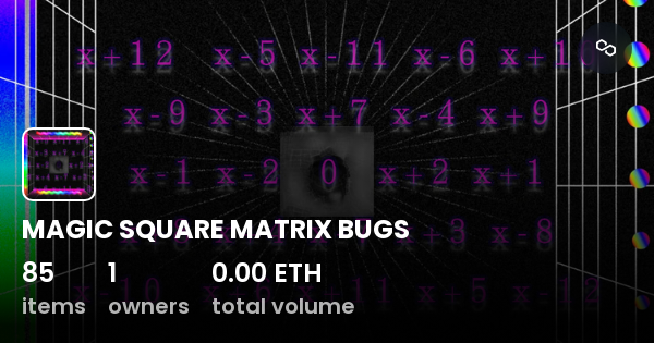 magic-square-matrix-bugs-collection-opensea