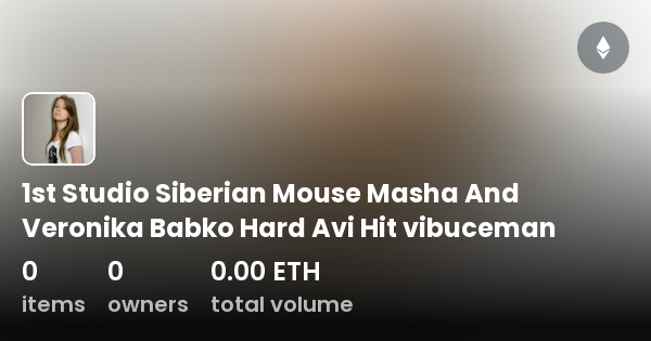 1st Studio Siberian Mouse Masha And Veronika Babko Hard Avi Hit.