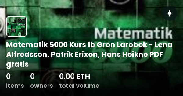 Matematik 5000 Kurs 1b Gron Larobok - Lena Alfredsson, Patrik Erixon ...