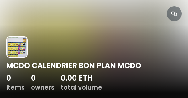 MCDO CALENDRIER BON PLAN MCDO - Collection | OpenSea
