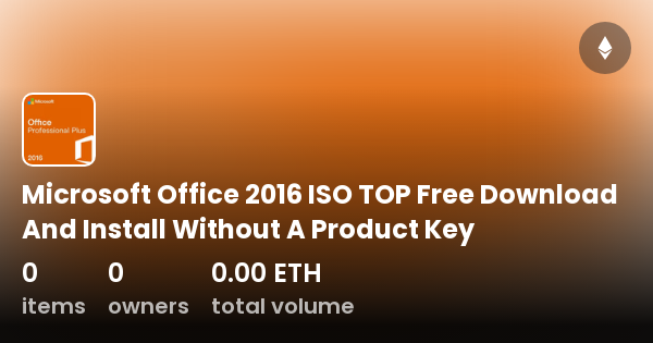 Microsoft Office 2016 ISO TOP Free Download And Install Without A ...