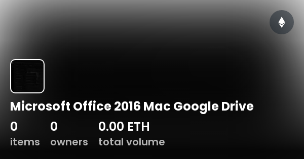 microsoft office 2016 for mac google drive