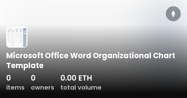 Microsoft Office Word Organizational Chart Template - Collection | OpenSea