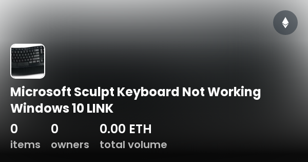 microsoft sculpt keyboard not working windows 10