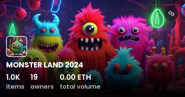 MONSTER LAND 2024 Collection OpenSea   Monster Land 2024