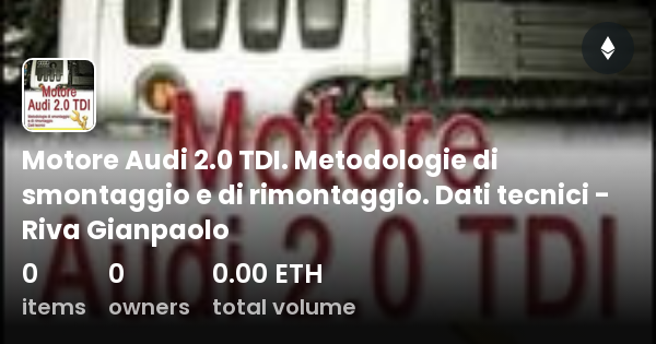 Motore Audi Tdi Metodologie Di Smontaggio E Di Rimontaggio Dati