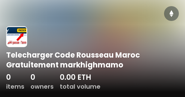 Telecharger Code Rousseau Maroc Gratuitement Markhighmamo - Collection ...