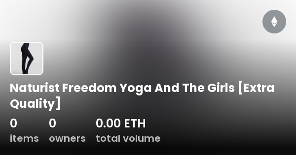 Naturist Freedom Yoga And The Girls [extra Quality] Collection Opensea