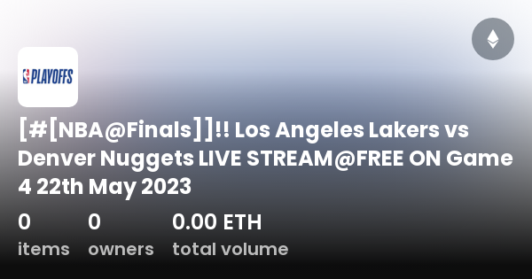 [#[NBA@Finals]]!! Los Angeles Lakers Vs Denver Nuggets LIVE STREAM@FREE ...