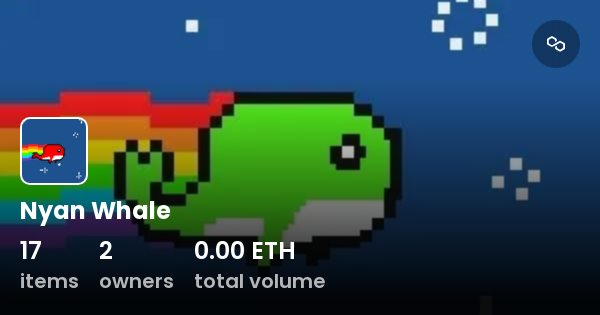 Nyan Whale - Collection | OpenSea