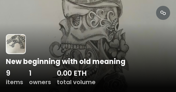 new-beginning-with-old-meaning-collection-opensea