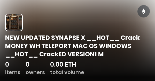 NEW UPDATED SYNAPSE X __HOT__ Crack MONEY WH TELEPORT MAC OS WINDOWS  __HOT__ CrackED VERSION1 M - Collection