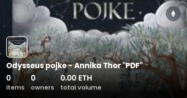 Odysseus Pojke - Annika Thor "PDF" - Collection | OpenSea