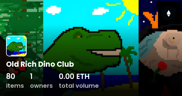 Old Rich Dino Club - Collection | OpenSea