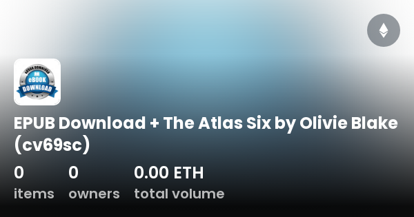 EPUB Download + The Atlas Six by Olivie Blake (cv69sc