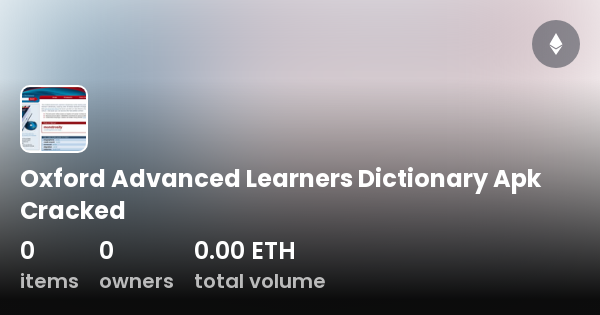 Oxford Advanced Learners Dictionary Apk Cracked Collection OpenSea