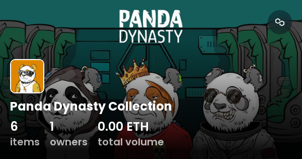 Panda Dynasty Collection - Collection | OpenSea