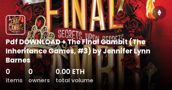 Pdf DOWNLOAD + The Final Gambit (The Inheritance Games, #3) by Jennifer ...