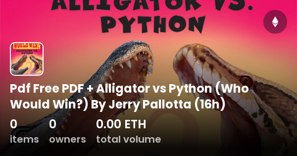 Pdf Free PDF + Alligator Vs Python (Who Would Win?) By Jerry Pallotta ...