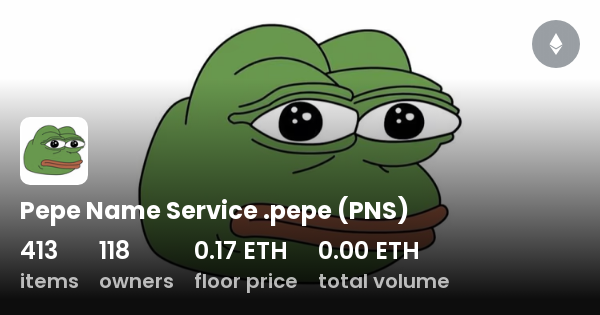 Pepe Name Service .pepe (PNS) - Collection | OpenSea