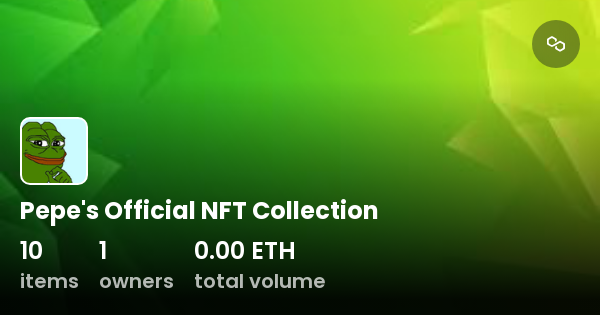 Pepe's Official NFT Collection - Collection | OpenSea