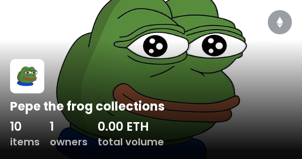 Pepe the frog collections - Collection | OpenSea