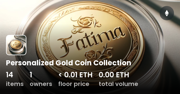 Personalized Gold Coin Collection Collection Opensea