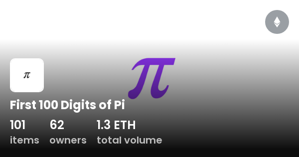 First 100 Digits of Pi - Collection | OpenSea