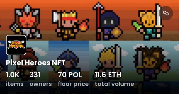 Pixel Heroes NFT - Collection | OpenSea