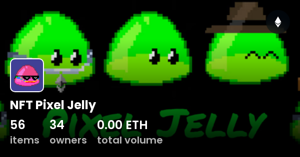 NFT Pixel Jelly - Collection | OpenSea