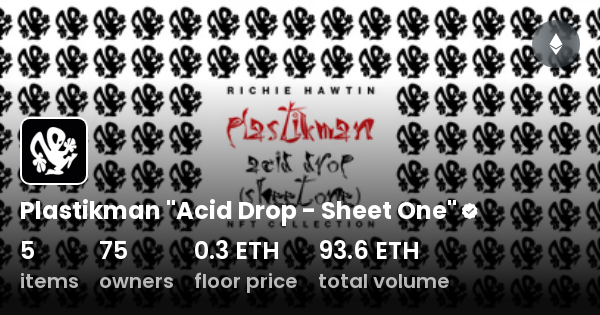 Plastikman Acid Drop Sheet One Collection Opensea