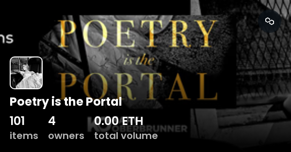 poetry-is-the-portal-collection-opensea