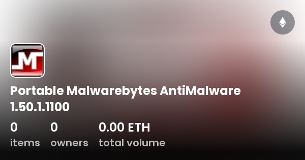 Portable Malwarebytes AntiMalware 1.50.1.1100 - Collection | OpenSea