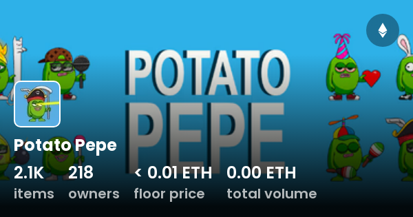 Potato Pepe - Collection | OpenSea