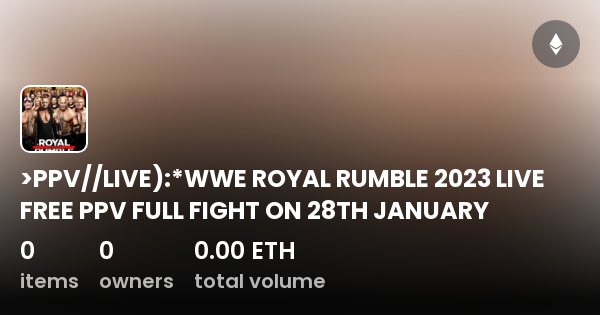 Ppv Live Wwe Royal Rumble Live Free Ppv Full Fight On Th