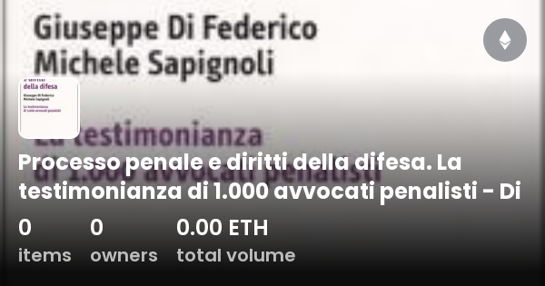 Processo Penale E Diritti Della Difesa La Testimonianza Di