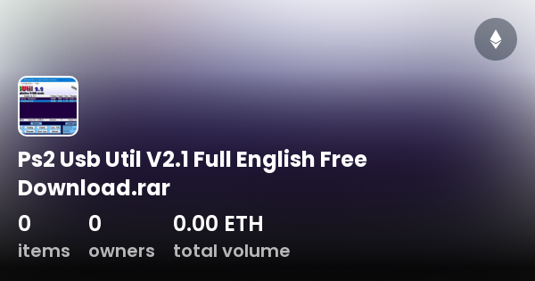 Usb Util V2.1 Full English Download.rar - | OpenSea
