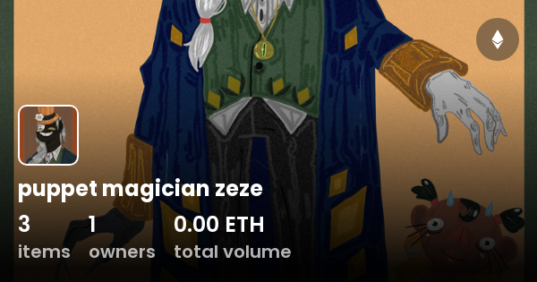 puppet magician zeze - Collection | OpenSea