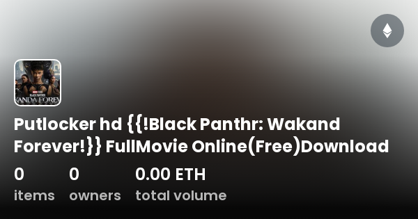 Putlocker hd Black Panthr Wakand Forever FullMovie Online