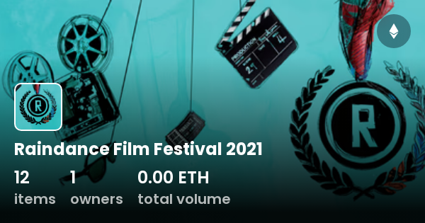 Raindance Film Festival 2021 Collection Opensea