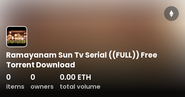 Ramayanam Sun Tv Serial ((FULL)) Free Torrent Download Collection