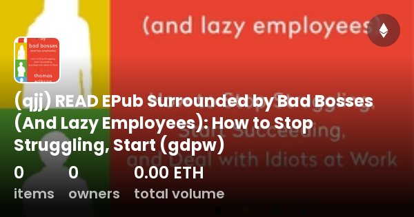 The Surrounded by Idiots Series: Surrounded by Bad Bosses (And Lazy  Employees) : How to Stop Struggling, Start Succeeding, and Deal with Idiots  at Work [The Surrounded by Idiots Series] (Paperback) 