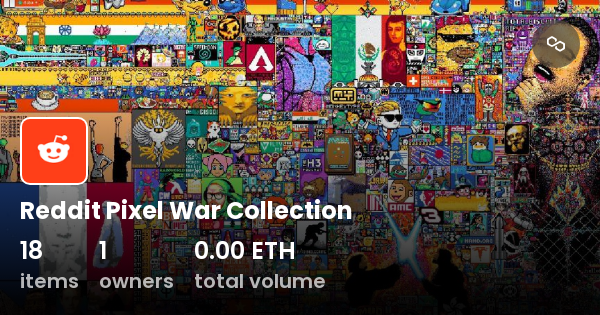 Reddit Pixel War Collection - Collection | OpenSea